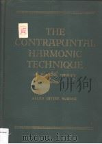 THE CONTRAPUNTAL HARMONIC TECHINIQUE OF THE 18TH CENTURY PDF电子版封面