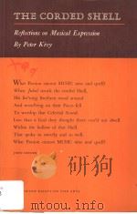 THE CORDED SHELL REFLECTIONS ON MUSICAL EXPRESSION PDF电子版封面 0691072582 PETER KIVY