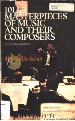 101 MASTERPIECES OF MUSIC AND THEIR COMPOSERS PDF电子版封面 MARTIN BOOKSPAN