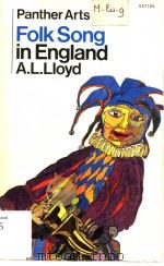 FOLK SONG IN ENGLAND PDF电子版封面 A.L.LIOYD