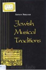 JEWISH MUSICAL TRADITIONS PDF电子版封面 0814322344 AMNON SHILOAH