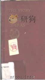 THE STORY OFA HUNDRED OPERAS PDF电子版封面