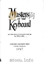 MASTER OF THE KEYBOARD PDF电子版封面 WILLI APEL