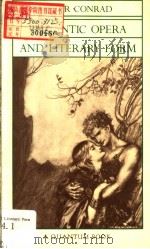 ROMANTIC OPERA AND LITERARY FORM PDF电子版封面 0520045084 PETER CONRAD