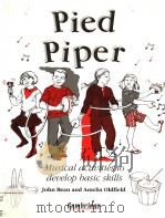 PIED PIPER PDF电子版封面 0521378494 JOHN BEAN AND AMELIA OLDFIELD