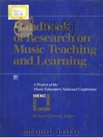 HANDBOOK OF RESEARCH ON MUSIC TEACHNING AND LEARNING PDF电子版封面 0028705017 RICHARD COLWELL