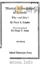 ‘MUSICAL APPRECIATION ‘WHY-AND HOW? PDF电子版封面 PERCY A.SCHOLES