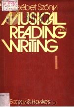 MUSICAL READING AND WRITING VOLUME Ⅰ PDF电子版封面 0851620116