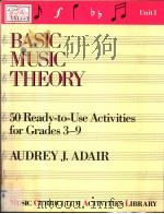 BASIC MUSIC THEORY 50 READY-TO-USE ACTIVITIES FOR GRADES 3-9 PDF电子版封面 0136081835 AUDREY J.ADAIR