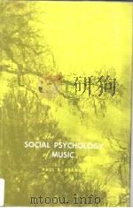 THE SOCIAL PSYCHOLOGY OF MUSIC PDF电子版封面 PAUL R.FARNSWORTH