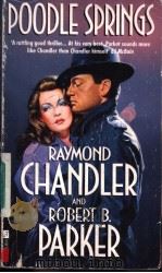 Poodle Springs 1990 PDF电子版封面 0708848230 RAYMOND CHANDLER and ROBERT B.