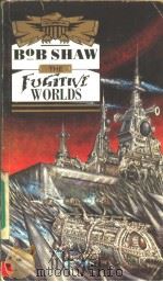 BOB SHAW The Fugitive Worlds（1991 PDF版）