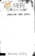 TWENTIETH CENTURY AMERICAN SHORT STORIES（1975 PDF版）