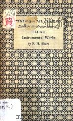 ELGAR INSTRUMENTAL MORKS PDF电子版封面 F·H·SHERA
