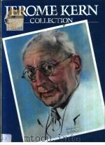 JEROME KERN COLLECTION The definitive collection of his work PDF电子版封面 0881889024 HUGH FORDIN