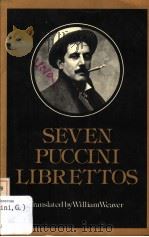 SEVEN PUCCINI LIBRETTOS PDF电子版封面 0393009300