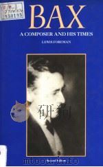 BAX A COMPLSER AND HIS TIMES（ PDF版）