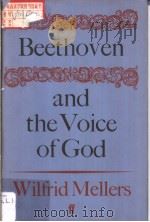 BEETHOVEN AND THE VOICE OF GOD 1983 PDF电子版封面 057111718X