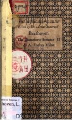 BEETHOVEN The Pianoforte Sonatas 2 PDF电子版封面 A.FORBES MILNE