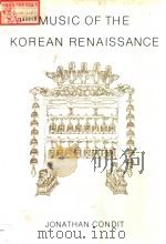 Music of the Korean Renaissance  Songs and dances of the fifteenth century（1984 PDF版）