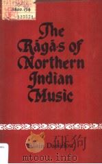 THE RAGA-S OF NORTHERN INDIAN MUSIC 1980 PDF电子版封面
