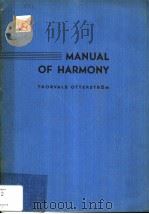 MANUAL OF HARMONY PDF电子版封面 THORVALD OTTERSTROM
