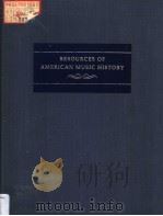 RESOURCES OF AMERICAN MUSIC HISTORY（1981 PDF版）