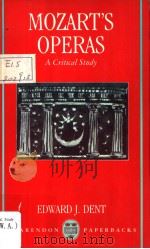 MOZART'S OPERAS PDF电子版封面 0198162642 EDWARD J·DENT