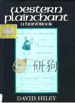 Western Plainchant:A Handbook 1993 PDF电子版封面 0198162898 DAVID HILEY