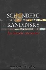 Schonberg and Kandinsky An Historic Encounter PDF电子版封面 9057020475 konrad Boehmer