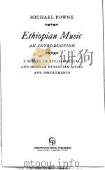 Ethioipian Music AN INTRODUCTION PDF电子版封面 0313221618 MICHAEL POWNE