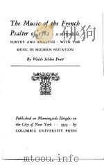 The Music of the French Psalter of 1592 PDF电子版封面 Waldo Selden Pratt