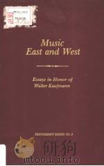 Music East and West Essays in Honor of Walter Kaufmann PDF电子版封面 0918728150 Thomas Noblitt