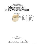 Seventh Edition An Introduction to:Music and Art in the Western World PDF电子版封面 0697031241