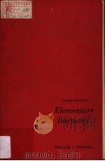THIRD EDITION Elementary Harmony PDF电子版封面 WILLIAM J.MITCHELL