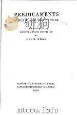 PREDICAMENTS or MUSIC AND THE FUTURE PDF电子版封面 CECIL GRAY