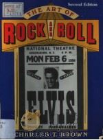 THE ART OF ROCK AND ROLL second edition PDF电子版封面 0130475491 Charles T.Brown
