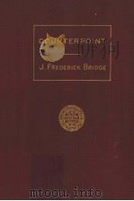 COUNTERPOINT PDF电子版封面 J.FREDERICK BRIDGE