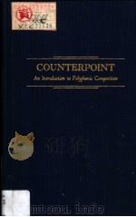 COUNTERPOINT An Introduction to Polyphonic Composition PDF电子版封面 0306795205 HUGO KAUDER