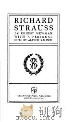 RICHARD STRAUSS 1970 PDF电子版封面 ERNEST NEWMAN