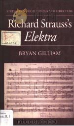 Richard Strauss's Elektra PDF电子版封面 0193132141 BRYAN GILLIAM