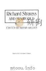 Richard Strauss AND HIS WORLD PDF电子版封面 0691091463 BRYAN GILLIAM