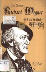 FICHARD WAGNER UND DIE INDISCHE GEISTESWELT PDF电子版封面 9004088598 CARL SUNESON