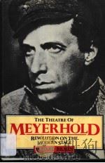 The Theatre of Meyerhold:Revolution on the Modern Stage PDF电子版封面 0896760030 EDWARD BRAUN