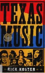 TEXAS MUSIC PDF电子版封面 0312181930 RICK KOSTER