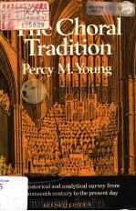 THE CHORAL TRADITION（1981 PDF版）