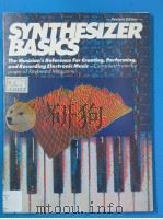 SYNTHESIZER BASICS Revised Edition PDF电子版封面 0881887145 Brent Hurtig