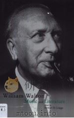 William Walton:Music and Literature PDF电子版封面 1859281907 Stewart R.Craggs