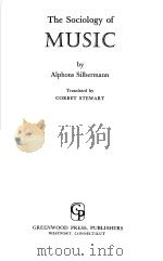 The Sociology of MUSIC PDF电子版封面 0837194555