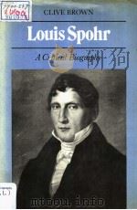 Louis Spohr:A critical biography PDF电子版封面 0521239907 CLIVE BROWN